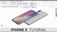 iPHONE X - SOLIDWORKS MODELING TUTORIAL