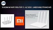 Xiaomi Mi WiFi Router 3 (AC1200) unboxing français