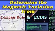 How to Determine Magnetic Variation ll Compass Rose ll ECDIS