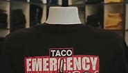 Taco Emergency, someone call 9-Juan-Juan. Still available in-store and online! | Side Action Apparel