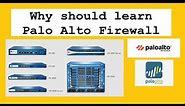 Why to learn Palo Alto firewall | Features of Palo Alto firewall | topics overview