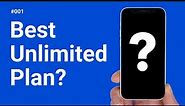 What's The Best Unlimited Data Plan? | We Recommend Plans #1