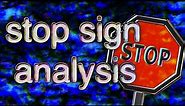 stop sign analysis