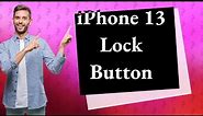 Where is the lock button on an iPhone 13?