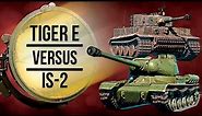 Tiger E vs IS-2 — Tank Versus #7