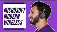 Microsoft Modern Wireless Headset Review