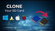 How to Clone your SD Card - Raspberry Pi, Windows, Linux and macOS