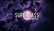 Nicki Minaj - Super Bass (Clean - Lyrics)