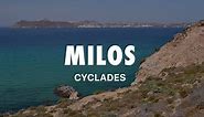 Milos - Cyclades