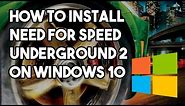How to Install NFS Underground 2 on a Windows 10 PC | Classic NFS PC Install Tutorials