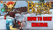 Beast Quest: Tips & Tricks - How To Beat Krazbal