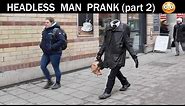 Headless man Prank part 2 (slaughter version)- Julien magic