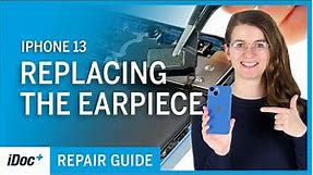 iPhone 13 (A2633) repair guide – Earpiece replacement [repair guide + reassembly]