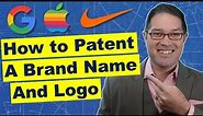 How to Patent a Brand Name and Logo [Insider Tips]
