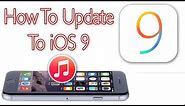 How To Update and Install iOS 9 Via iTunes iPhone, iPad, iPod Touch