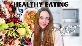 Healthy eating for beginners: how to eat healthy in 2024! Best tips from a nutritionist. | Edukale