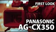 Panasonic AG-CX350 | First Look