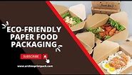 Eco-Friendly Paper Food Packaging