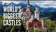 The 20 Biggest Castles in the World