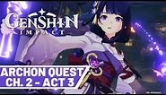 Archon Quest "Chapter II: Act III - Omnipresence Over Mortals" - Genshin Impact