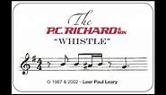 The P. C. Richard & Son "Whistle" melody (© 1987 Leer Leary)