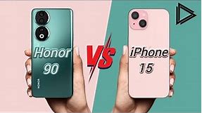 Honor 90 vs iPhone 15