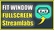 How to FIT WINDOW to FULLSCREEN using TWO Different RESOLUTIONS on STREAMLABS OBS (Dual Monitors)