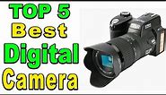 TOP 5 Best Digital Camera Review 2024