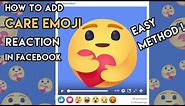 How To Get Care React Emoji On Facebook Enable Facebook Care Emoji