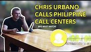 Chris Urbano calls Philippine Call Centers (BPO MUST WATCH!)