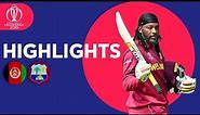 Gayle's Last CWC Match! | Afghanistan v West Indies - Highlights | ICC Cricket World Cup 2019