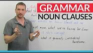 Advanced English Grammar: Noun Clauses