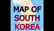 MAP OF SOUTH KOREA