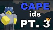 COOL CAPE IDS TO USE!! PT. 3 | Roblox The Strongest Battlegrounds