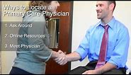 How to find a primary care doctor