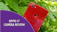 Oppo F7 Camera Review- 25MP Selfie Camera