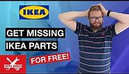 How to get missing IKEA Parts for free!