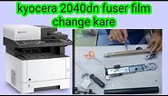 kyocera m2040dn Fuser Fixing Films || Fuser Film Kyocera m2040dn,