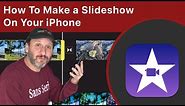 How To Make and Export a Slideshow On Your iPhone