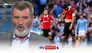 Roy Keane slams 'hugely embarrassing' United | 'City are one of the best teams ever'