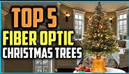 Top 5 Best Fiber Optic Christmas Trees 2024 Reviews