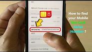 How to find your Mobile Sim Card Serial Number ?