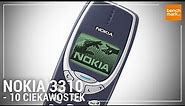Nokia 3310 - 10 ciekawostek