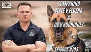 Street Cop Podcast #103 Comparing State v Elders & US v Rodriguez and Use of a K9 Unit