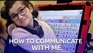 Three Ways To Communicate With Me | Using A Communication Device | BBC The Social