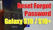 Unlock / Reset Forgotten Lock Screen Password | Samsung Galaxy S10 / S10 / S10e