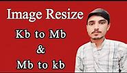 How To Resize Image | How to do convert photos Size KB to MB |Technical Tip