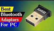 5 Best Bluetooth Adapters For PC in 2024