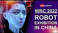 WRC 2022 - China's largest robot exhibition | Robots and technologies at the exhibition in China