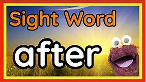 Sight Word After | Sight Word Song | Vocabulary | Nitty Gritty Phonics After | High Frequency Word